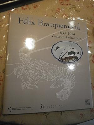 Felix Bracquemond 1833-1914 Graveur & céramiste