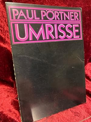 Seller image for Umrisse. Ortsbeschreibungen, Erfahrungen, Stimmen, Bibliographie. for sale by Altstadt-Antiquariat Nowicki-Hecht UG