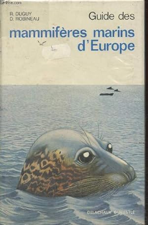 Bild des Verkufers fr Guide des mammifres marins d'Europe zum Verkauf von Le-Livre