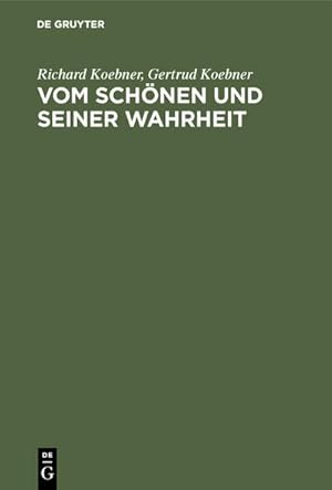 Seller image for Vom Schnen und seiner Wahrheit for sale by BuchWeltWeit Ludwig Meier e.K.