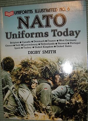 Seller image for NATO Uniforms Today (Uniforms Illustrated No 6 ) for sale by eclecticbooks