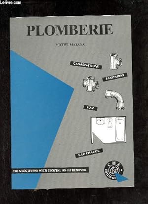 Bild des Verkufers fr Plomberie - Canalisations, sanitaires, gaz, eau chaude, bruits - Collection concevoir et construire. zum Verkauf von Le-Livre