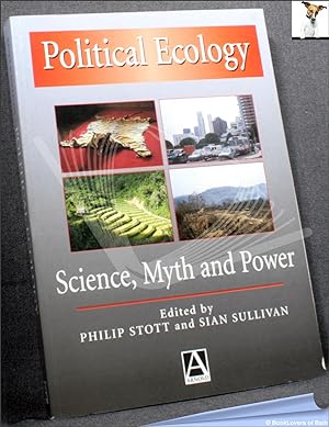 Seller image for Political Ecology: Science, Myth and Power for sale by BookLovers of Bath
