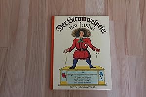 Immagine del venditore per Der Struwwelpeter neu frisiert oder lstige Geschichten und dolle Bilder fr Brger bis 100 Jahre nach Dr. Heinrich Hoffmann. venduto da Bockumer Antiquariat Gossens Heldens GbR