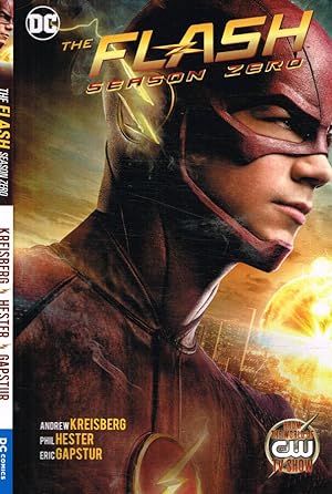 Imagen del vendedor de The Flash. Season zero a la venta por Biblioteca di Babele