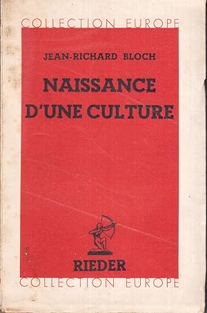 Naissance d'une culture. Quatrième essai pour mieux comprendre mon temps.