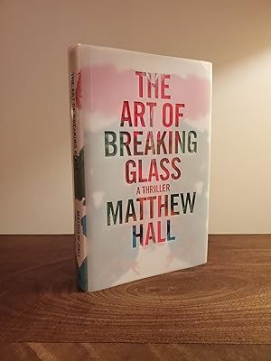 Imagen del vendedor de The Art of Breaking Glass: A Thriller - LRBP a la venta por Little River Book Peddlers