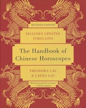 Bild des Verkufers fr The Handbook of Chinese Horoscopes zum Verkauf von Kenneth A. Himber