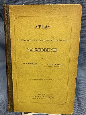 Imagen del vendedor de Atlas Der Physiologischen und Pathologischen Harnsedimente. a la venta por Bryn Mawr Bookstore