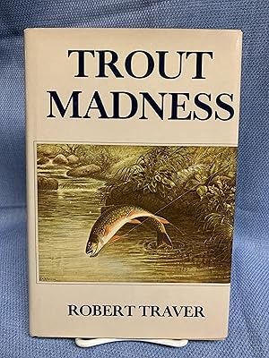 Seller image for Trout Madness for sale by Bryn Mawr Bookstore