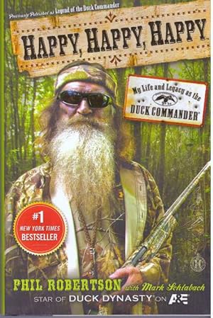Seller image for HAPPY, HAPPY, HAPPY; My Life and Legacy as the Duck Commander for sale by High-Lonesome Books