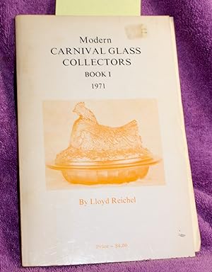 MODERN CARNIVAL GLASS COLLECTORS Book I 1971