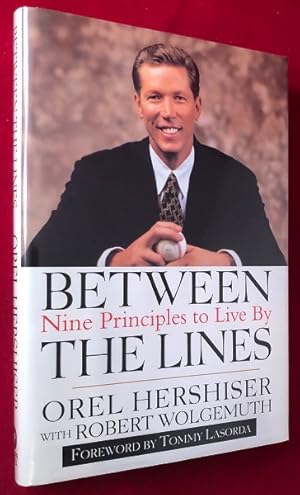 Between the Lines: Nine Principles to Live By (SIGNED AND INSCRIBED FIRST PRINTING)