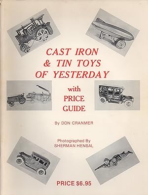 Image du vendeur pour Cast Iron & Tin Toys of Yesterday with Price Guide mis en vente par Book Booth