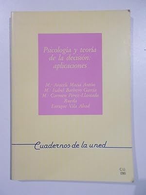 Psicología y teoría de la decisión: aplicaciones