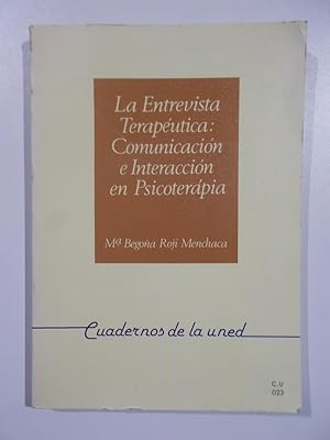 La entrevista terapéutica: Comunicación e Interacción en Psicoterápia