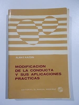 Modificación de la conducta y sus aplicaciones prácticas