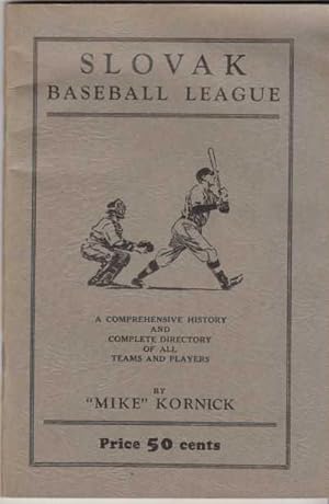 The Slovak League: A Compendium History of the Slovak Baseball League