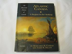 Atlantic Canada: A Region in the Making