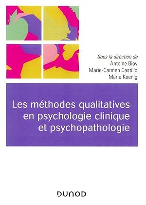 Bild des Verkufers fr les mthodes qualitatives en psychologie clinique et psychopathologie zum Verkauf von Chapitre.com : livres et presse ancienne