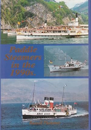 Image du vendeur pour PADDLE STEAMERS IN THE 1990s mis en vente par Jean-Louis Boglio Maritime Books