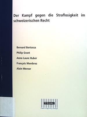 Seller image for Der Kampf gegen die Straflosigkeit im schweizerischen Recht. for sale by books4less (Versandantiquariat Petra Gros GmbH & Co. KG)