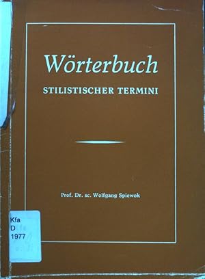 Bild des Verkufers fr Wrterbuch stilistischer Termini; zum Verkauf von books4less (Versandantiquariat Petra Gros GmbH & Co. KG)