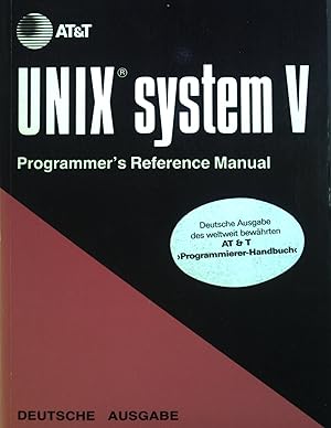 Imagen del vendedor de UNIX-System V; Programmer's reference manual. a la venta por books4less (Versandantiquariat Petra Gros GmbH & Co. KG)