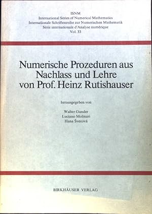 Image du vendeur pour Numerische Prozeduren : aus Nachlass u. Lehre. International series of numerical mathematics ; Vol. 33; mis en vente par books4less (Versandantiquariat Petra Gros GmbH & Co. KG)