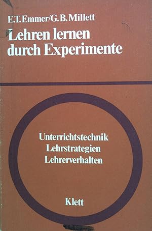 Imagen del vendedor de Lehren lernen durch Experimente : Unterrichtstechnik, Lehrstrategien, Lehrverhalten. a la venta por books4less (Versandantiquariat Petra Gros GmbH & Co. KG)