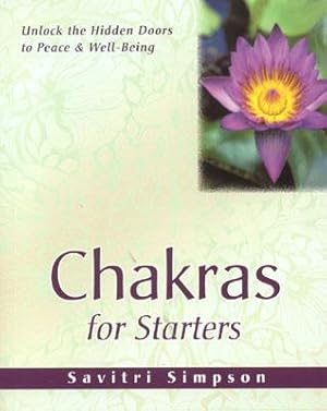 Seller image for Chakras for Starters: Unlock the Hidden Doors to Peace & Well-Being (Paperback or Softback) for sale by BargainBookStores