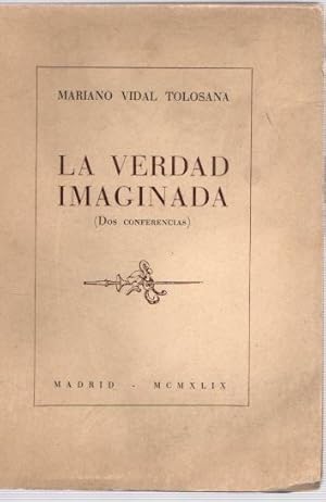 Imagen del vendedor de La verdad imaginada (Dos conferencias) . a la venta por Librera Astarloa