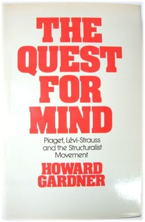 Bild des Verkufers fr The Quest for Mind: Piaget, LEVI-Strauss and the Structuralist Movement zum Verkauf von PsychoBabel & Skoob Books