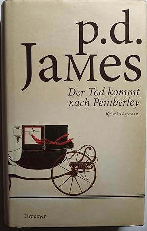 Der Tod kommt nach Pemberley: Kriminalroman