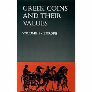 Seller image for Greek Coins and Their Values, Volume 1 - Europe for sale by Ancient Art