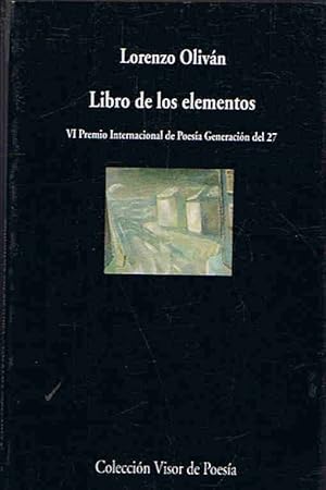 Imagen del vendedor de LIBRO DE LOS ELEMENTOS. Poesa a la venta por Librera Torren de Rueda