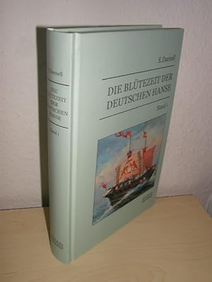 Die Blütezeit der deutschen Hanse. Hansische Geschichte von der zweiten Hälfte des XIV. bis zum l...