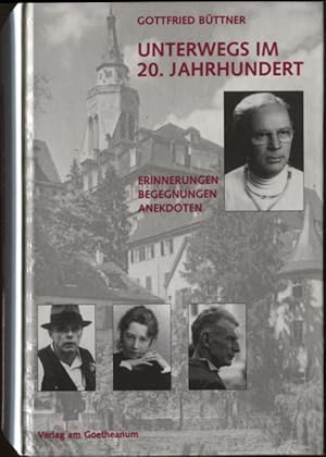 Seller image for Unterwegs im 20. Jahrhundert Erinnerungen - Begegnungen - Anekdoten for sale by Flgel & Sohn GmbH