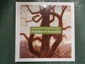 Imagen del vendedor de Arkadien & Anarchie - Divisionismus - Neoimpressionismus a la venta por Buchantiquariat Uwe Sticht, Einzelunter.