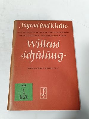 Bild des Verkufers fr Willensschulung. zum Verkauf von Antiquariat Bookfarm