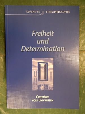 Bild des Verkufers fr Freiheit und Determinatin zum Verkauf von Buchantiquariat Uwe Sticht, Einzelunter.