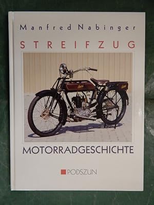 Bild des Verkufers fr Streifzug Motorradgeschichte zum Verkauf von Buchantiquariat Uwe Sticht, Einzelunter.