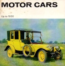 Motor Cars Up to 1930 (Illustrated Booklet S.)