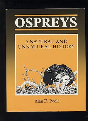 Image du vendeur pour Ospreys: A Natural and Unnatural History mis en vente par Calluna Books