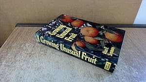 Seller image for Growing Unusual Fruit for sale by BoundlessBookstore