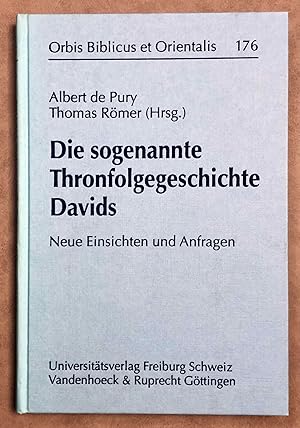 Seller image for Die sogenannte Thronfolgegeschichte Davids. Neue Einsichten und Anfragen for sale by Meretseger Books