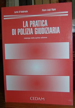 Immagine del venditore per LA PRATICA DI POLIZIA GIUDIZIARIA venduto da Fbula Libros (Librera Jimnez-Bravo)