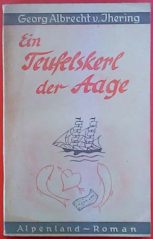 Imagen del vendedor de Ein Teufelskerl der Aage. Roman. a la venta por biblion2