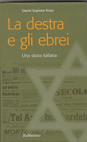 Seller image for La destra e gli ebrei. Una storia italiana. for sale by Libreria Gull