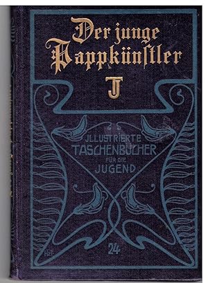 Seller image for Der junge Pappknstler. aus Illustrierte Taschenbcher fr die Jugend for sale by Bcherpanorama Zwickau- Planitz